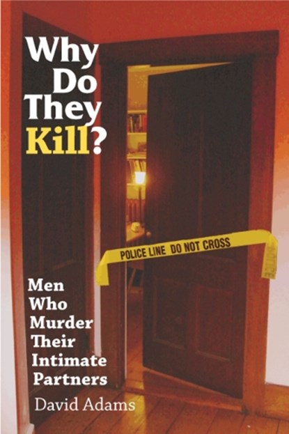 Why Do They Kill?, David Adams - Gebonden - 9780826515681