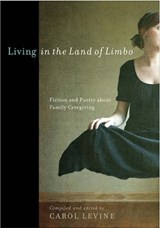 Living in the Land of Limbo - Carol Levine - 9780826519702