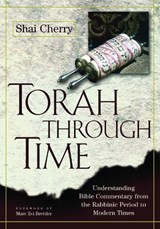 Torah Through Time - CHERRY,  Shai - 9780827608481