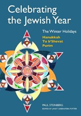 Celebrating the Jewish Year: The Winter Holidays - Paul Steinberg - 9780827608498