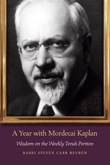 A Year with Mordecai Kaplan - Steven Carr Reuben - 9780827612723