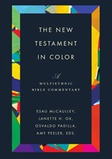The New Testament in Color - Osvaldo Padilla ; Madison Pierce ; Kay Higuera Smith ; Diane Chen ; T. Christopher Hoklotubbe ; Rodolfo Galvan Estrada ; Michael Gorman ; Mateus de Campos ; Marcus Stephen Jerkins ; Jordan J. Cruz Ryan ; Gene L. Green ; Eric Clark Redmond ; Ekaputra Tupam - 9780830818297