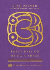 Forty Days on Being a Three - Sean Palmer ; Suzanne Stabile - 9780830847464