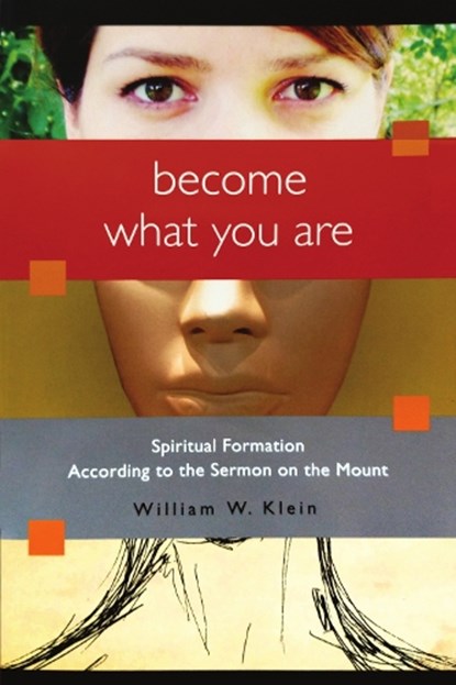 Become What You Are, William W. Klein - Paperback - 9780830856091
