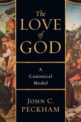 The Love of God - John C. Peckham - 9780830898800