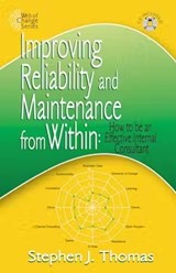 Improving Reliability and Maintenance from within - Stephen J. Thomas - 9780831133320