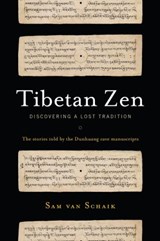 Tibetan Zen - Sam van Schaik - 9780834802841