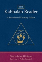 The Kabbalah Reader - Edward Hoffman - 9780834822474