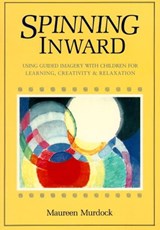 Spinning Inward - Maureen Murdock - 9780834826724