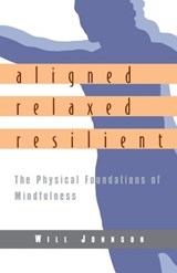 Aligned, Relaxed, Resilient - Will Johnson - 9780834828186