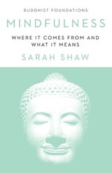 Mindfulness - Sarah Shaw - 9780834842281
