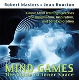 Mind Games - MASTERS,  Robert E. L. ; Houston, Jean - 9780835607537