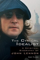 The Cynical Idealist - TILLERY,  Gary - 9780835608756