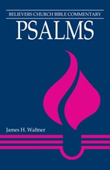 Psalms - James H Waltner - 9780836193374