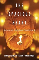 The Spacious Heart - Donald Clymer ; Sharon Clymer Landis - 9780836199048