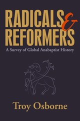 Radicals and Reformers - Troy Osborne - 9780836199888