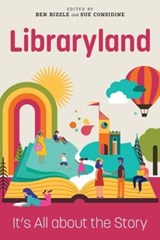 Libraryland - Ben Bizzle ; Sue Considine - 9780838947432