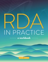 RDA in Practice - Kate James - 9780838949696