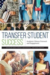 Transfer Student Success - Nancy Fawley ; Ann Marshall ; Mark Robison - 9780838949719