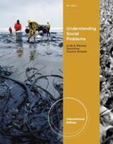 Understanding Social Problems, International Edition - SCHACHT,  Caroline (East Carolina University) ; Mooney, Linda (East Carolina University) ; Knox, David (East Carolina University) - 9780840030894