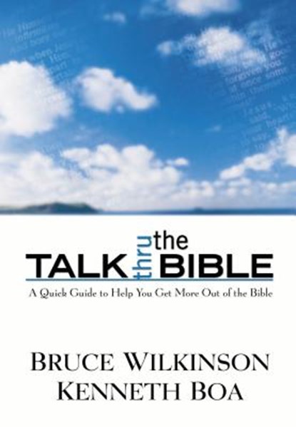 TALK THRU THE BIBLE, Bruce Wilkinson - Gebonden - 9780840752864