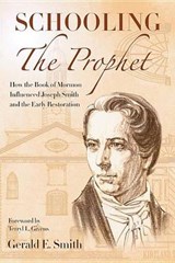 Schooling the Prophet - SMITH,  Gerald E. - 9780842529365