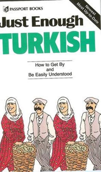Just Enough Turkish, Passport Books - Paperback - 9780844295183