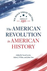 The American Revolution in American History - Richard Brookhiser ; Allen C Guelzo ; Jane Kamensky ; Rita Koganson - 9780844751153