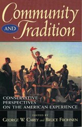 Community and Tradition - George W. Carey ; Bruce Frohnen - 9780847686612