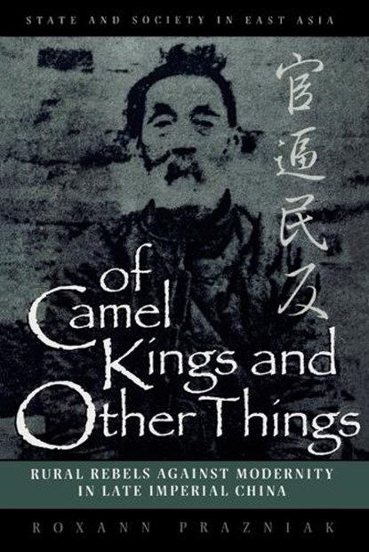Of Camel Kings and Other Things, Roxann Prazniak - Paperback - 9780847690077