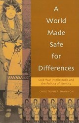 A World Made Safe for Differences - SHANNON,  Christopher - 9780847690589