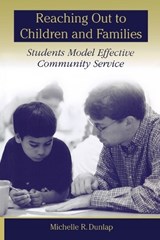 Reaching Out to Children and Families - Michelle R. Dunlap - 9780847691166