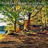 Frank Lloyd Wright: Natural Design, Organic Architecture - Alan Hess - 9780847837960
