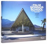 The Palm Springs School - Alan Hess - 9780847842551