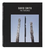 David Smith: The Forgings - Hal Foster - 9780847843930