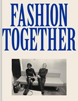 Fashion Together - Lou Stoppard ; Andrew Bolton - 9780847848805