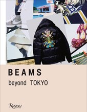 Beams: beyond tokyo - innovative fashion and streetwear
