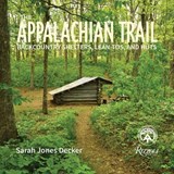 The Appalachian Trail - Sarah Jones Decker - 9780847867721