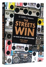 LL COOL J Presents The Streets Win - LL COOL J ; Vikki Tobak ; Alec Banks - 9780847873166