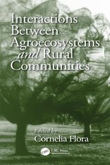 Interactions Between Agroecosystems and Rural Communities - Cornelia Butler Flora - 9780849309175