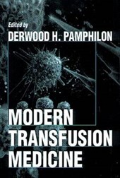 Modern Transfusion Medicine