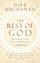 The Rest of God - Mark Buchanan - 9780849918704
