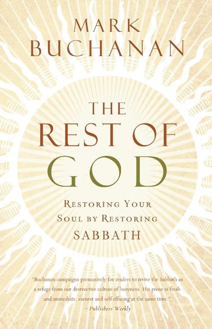 The Rest of God, Mark Buchanan - Paperback - 9780849918704