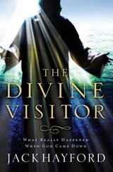 Divine Visitor - Jack W. Hayford - 9780849918957