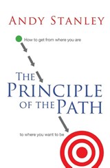 The Principle of the Path - Andy Stanley - 9780849946363