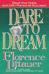 DARE TO DREAM - Florence Littauer - 9780849990304