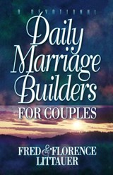 DAILY MARRIAGE BUILDERS FOR COUPLES - Florence Littauer ; Fred Littauer - 9780849990632
