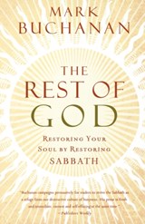 The Rest of God - Mark Buchanan - 9780849991448