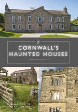 Cornwall's Haunted Houses - Margaret Caine ; Alan Gorton - 9780850254532