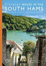 Circular Walks in the South Hams - Simone Stanbrook-Byrne ; James Clancy - 9780850254785